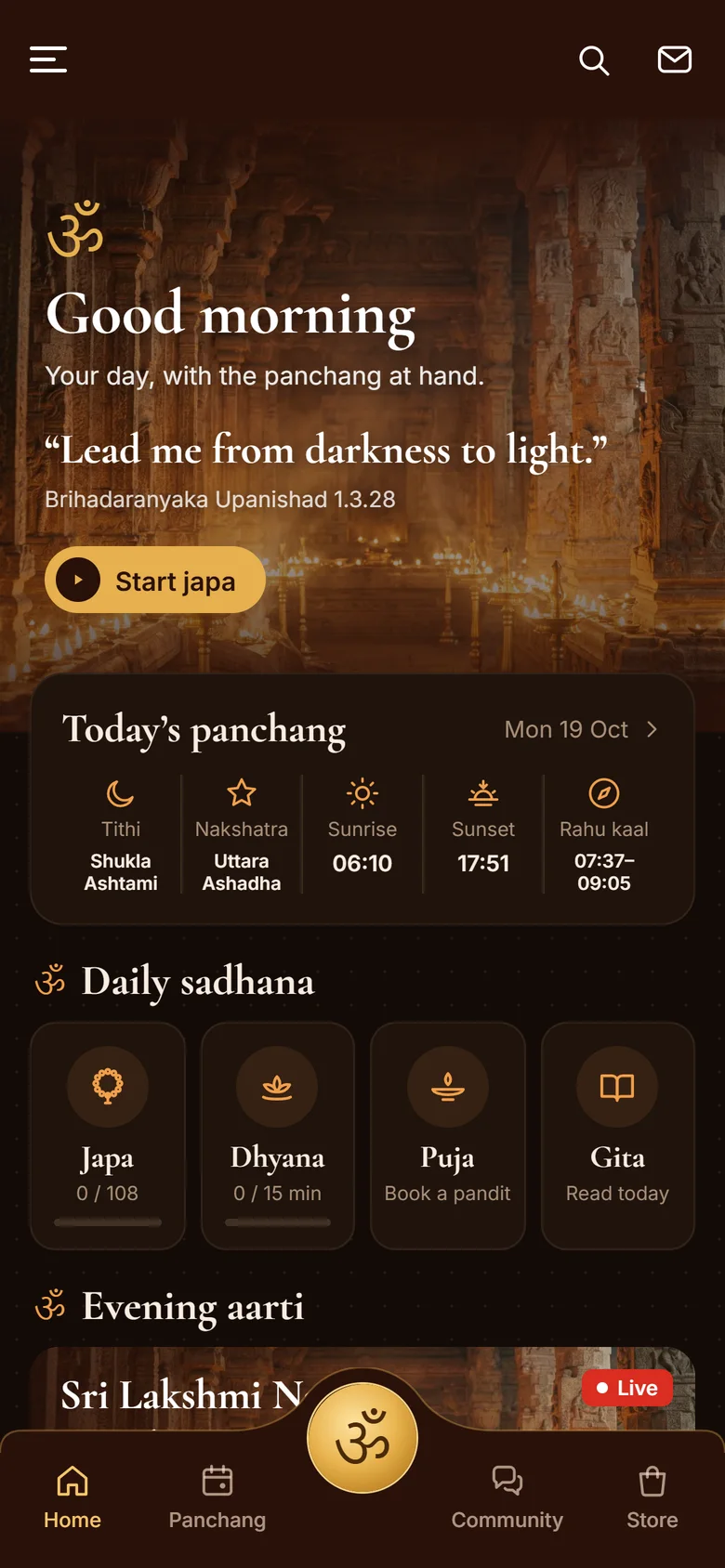 Moksham: Home: the greeting, today’s panchang and your daily sadhana.